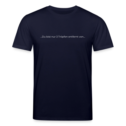 Nur 3 Trōpfen entfernt - Unisex Bio-T-Shirt - Navy
