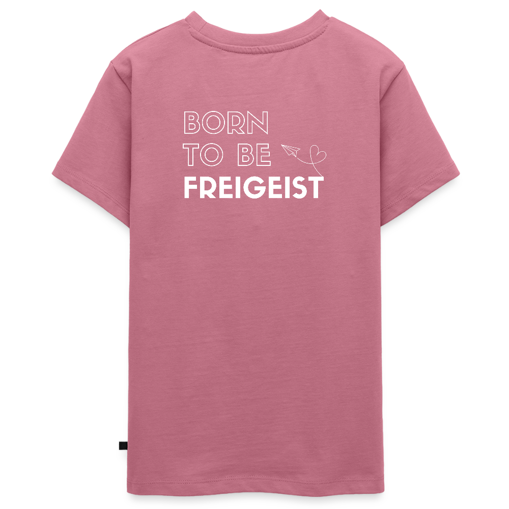 Gesundheit schafft Freiheit (Born to be Freigeist) / Teenager Premium T-Shirt - Mauve