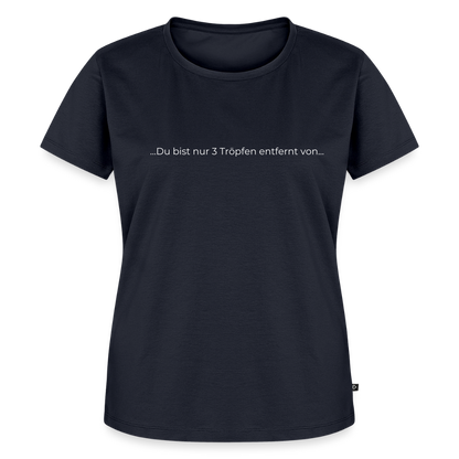 Nur 3 Trōpfen entfernt - Frauen Premium T-Shirt - Navy