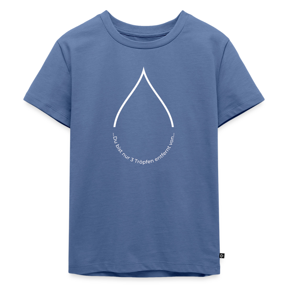 Nur 3 Trōpfen entfernt v2 - Kinder Premium T-Shirt - Taubenblau
