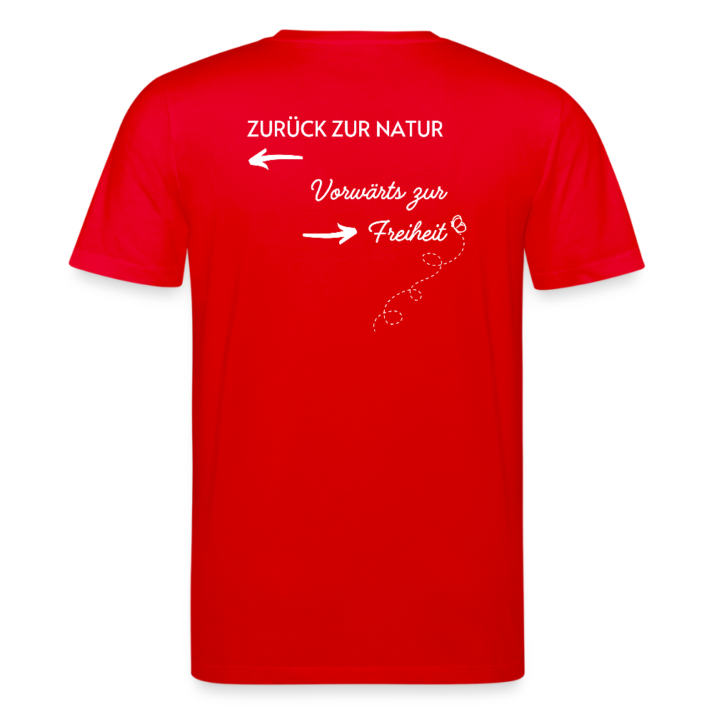 Gesundheit schafft Freiheit (Zurück zur Natur) / 100% Bio T-Shirt Herren - Rot