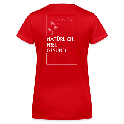 Gesundheit schafft Freiheit (Natürlich) / 100% Bio Frauen Bio-T-Shirt mit V-Ausschnitt - Rot