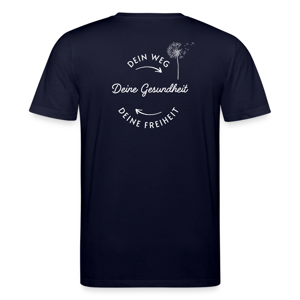 Gesundheit schafft Freiheit (Dein Weg) / 100% Bio T-Shirt Herren - Navy