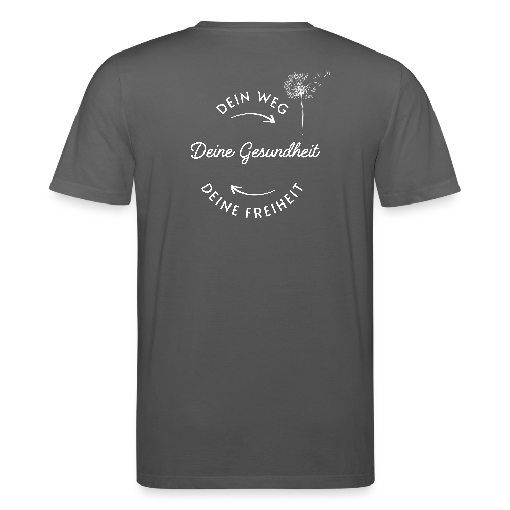 Gesundheit schafft Freiheit (Dein Weg) / 100% Bio T-Shirt Herren - Anthrazit