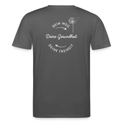 Gesundheit schafft Freiheit (Dein Weg) / 100% Bio T-Shirt Herren - Anthrazit