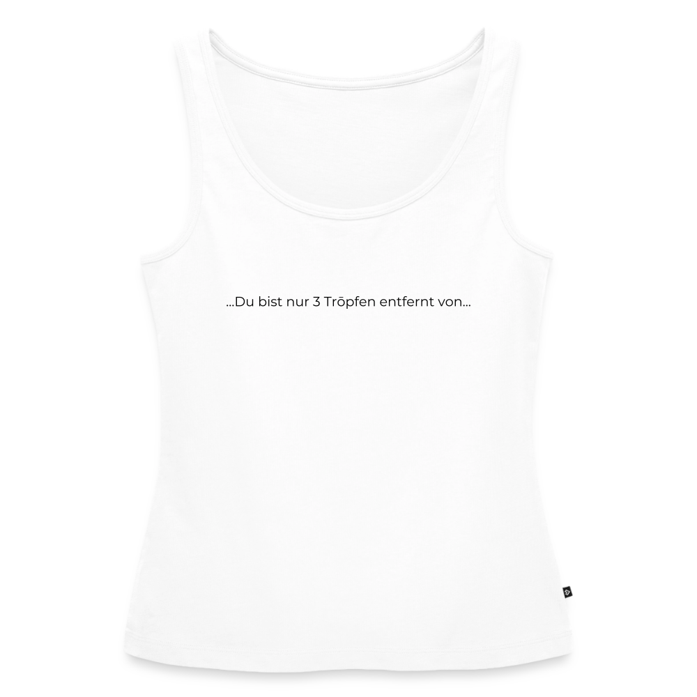 Nur 3 Trōpfen entfernt - Frauen Premium Tank Top (Weiß) - Weiß