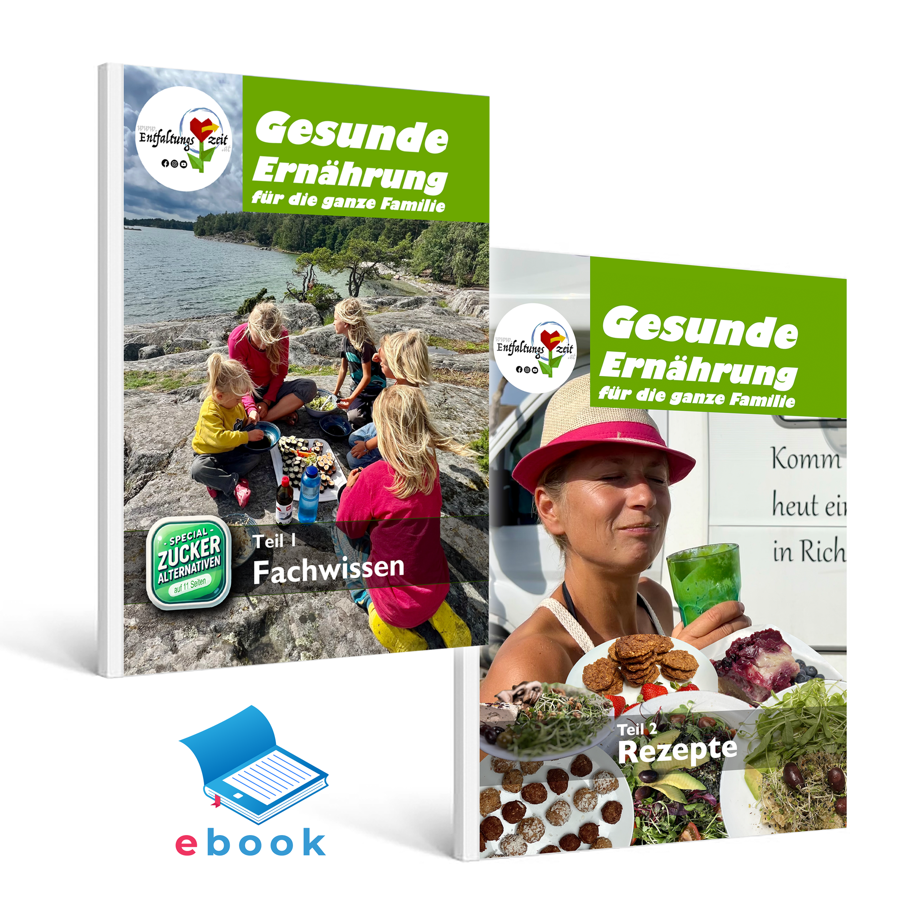 Gesunde Ernährung für die ganze Familie - Teil 1 & 2 Fachwissen und Rezepte / eBooks